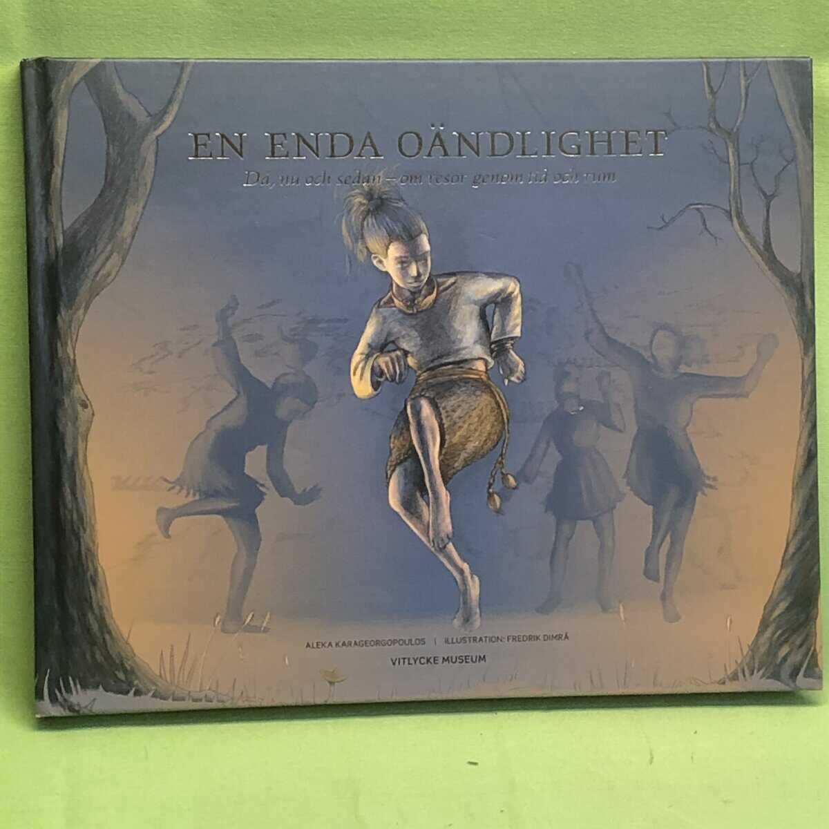 Aleka Karageorgopoulos : En enda oändlighet Då, nu och sedan - om resor genom tid och rum