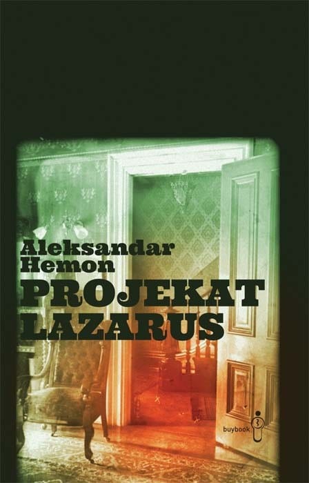 Aleksandar Hemon : Projekat Lazarus