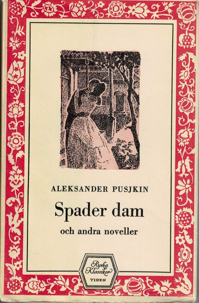 Aleksander Pusjkin : Spader dam och andra noveller