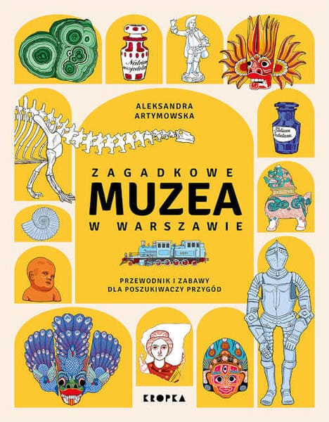 Aleksandra Artymowska : Zagadkowe muzea w Warszawie
