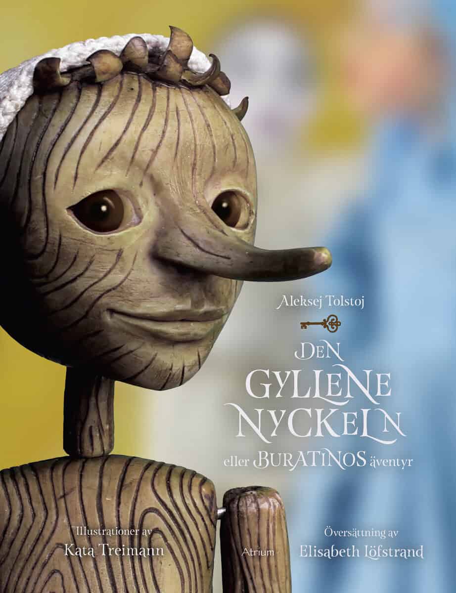 Aleksej Tolstoj : Den gyllene nyckeln eller Buratinos äventyr