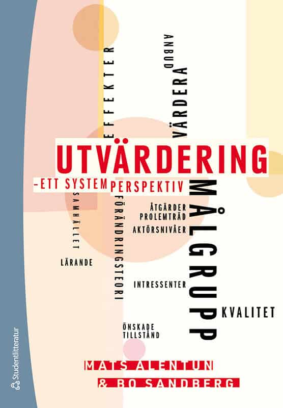 Alentun, Mats ; Sandberg, Bo : Utvärdering : ett systemperspektiv