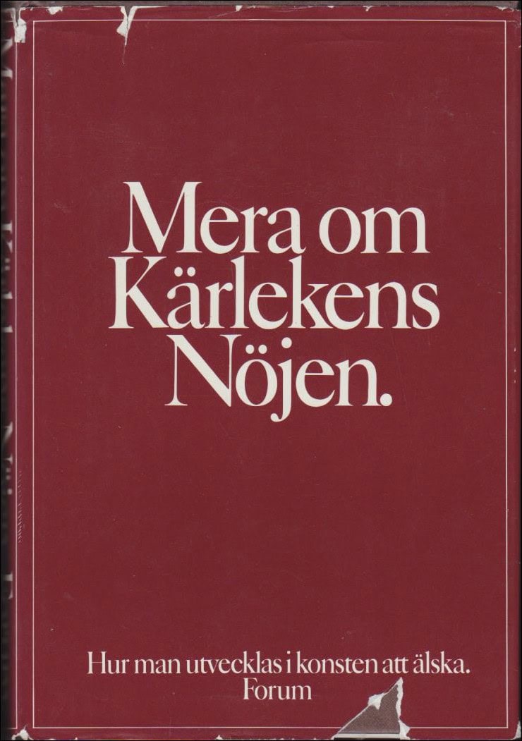 Alex Comfort : Mera om kärlekens nöjen