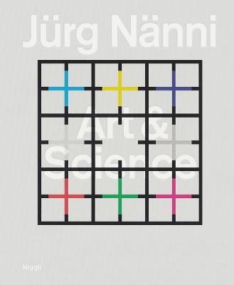 Alex Fischer : Jurg Nanni. Art & Science