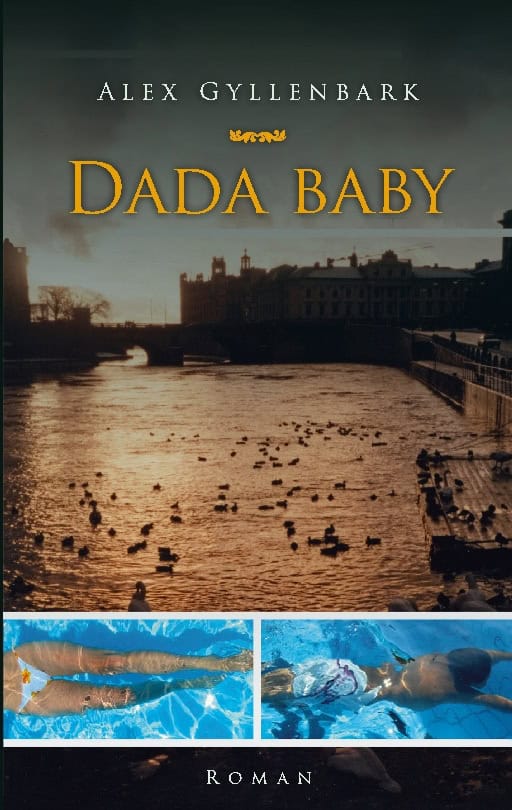 Alex Gyllenbark : Dada baby