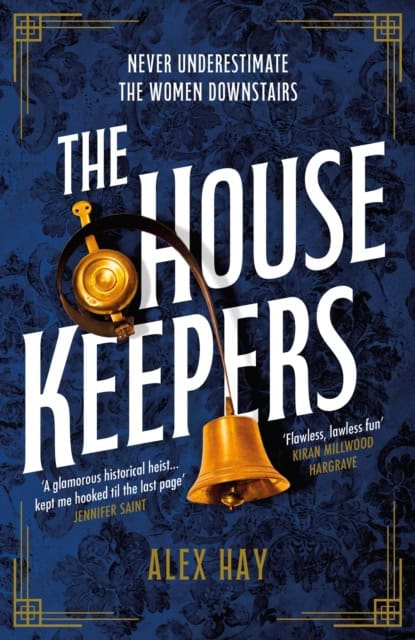 Alex Hay : The Housekeepers