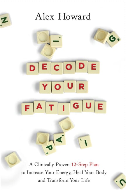 Alex Howard : Decode your fatigue