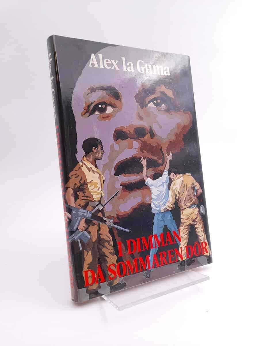 Alex La Guma : I dimman då sommaren dör