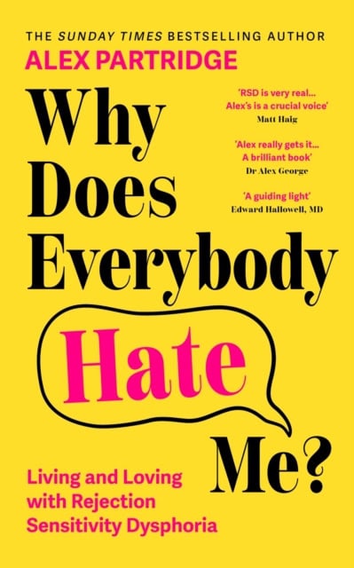 Alex Partridge : Why does everybody hate me?