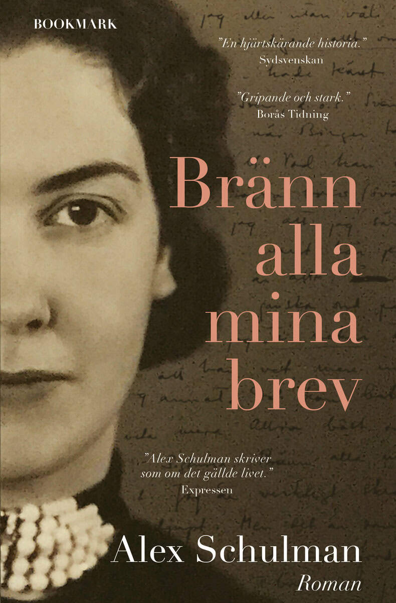 Alex Schulman : Bränn alla mina brev