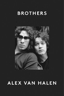 Alex Van Halen : Brothers
