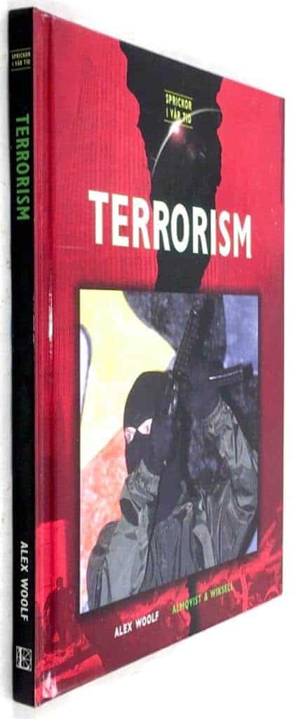 Alex Woolf : Terrorism - Sprickor i vår tid