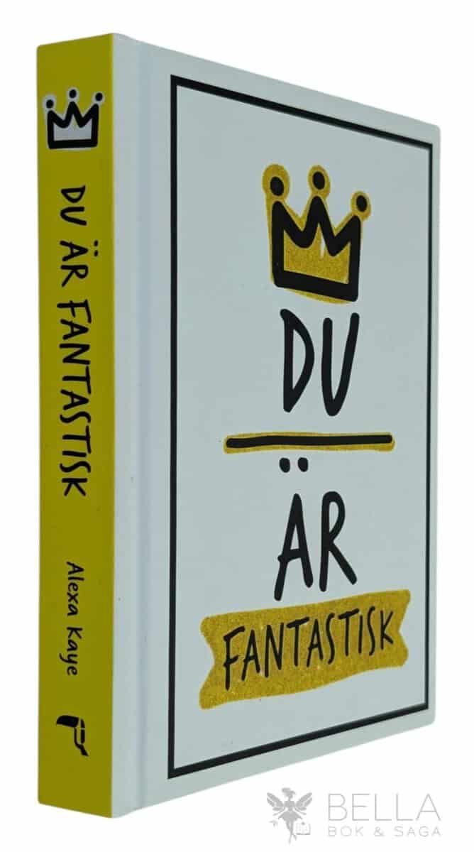 Alexa Kaye : Du är fantastisk
