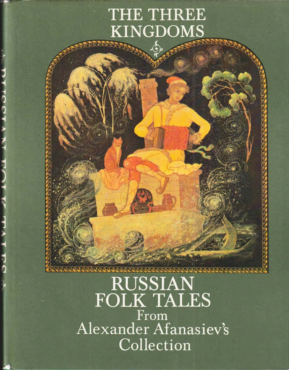 Alexander Afanasiev : The Magic Ring + The Three Kingdoms + Words of Wisdom. Russian Folk Tales from Alexander Afanasiev's Collection