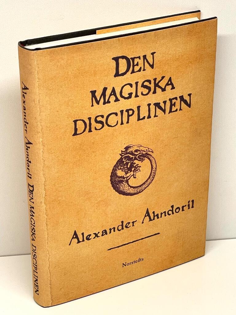 Alexander Ahndoril : Den magiska disciplinen