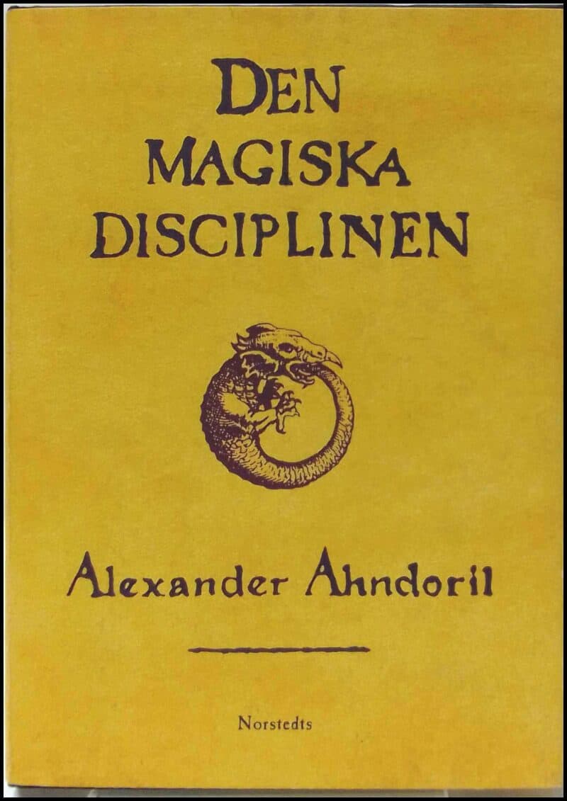 Alexander Ahndoril : Den magiska disciplinen