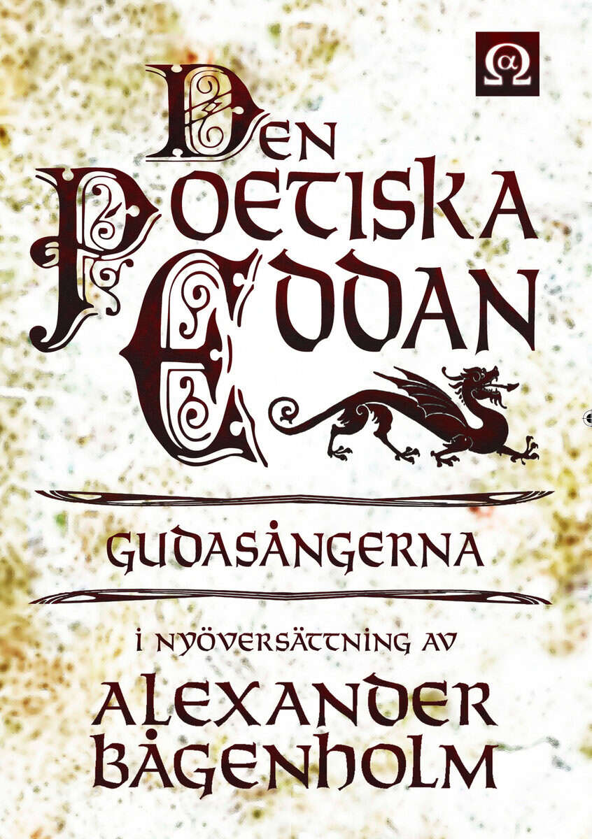 Alexander Bågenholm : Den Poetiska Eddan - Gudasångerna