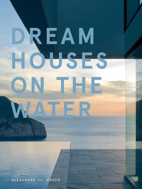 Alexander Hosch : Dream houses on the water