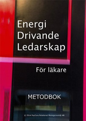 Alexander Lundberg : Energi drivande ledarskap för läkare : metodbok