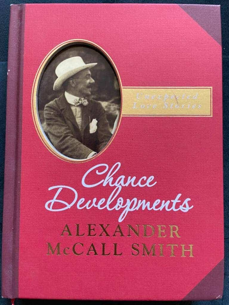Alexander McCall Smith : Chance Developments