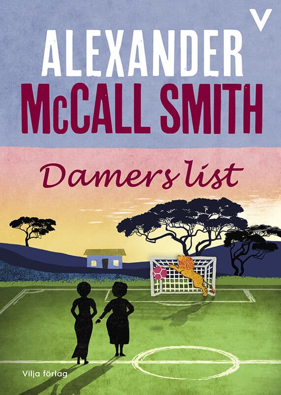 Alexander McCall Smith : Damers list