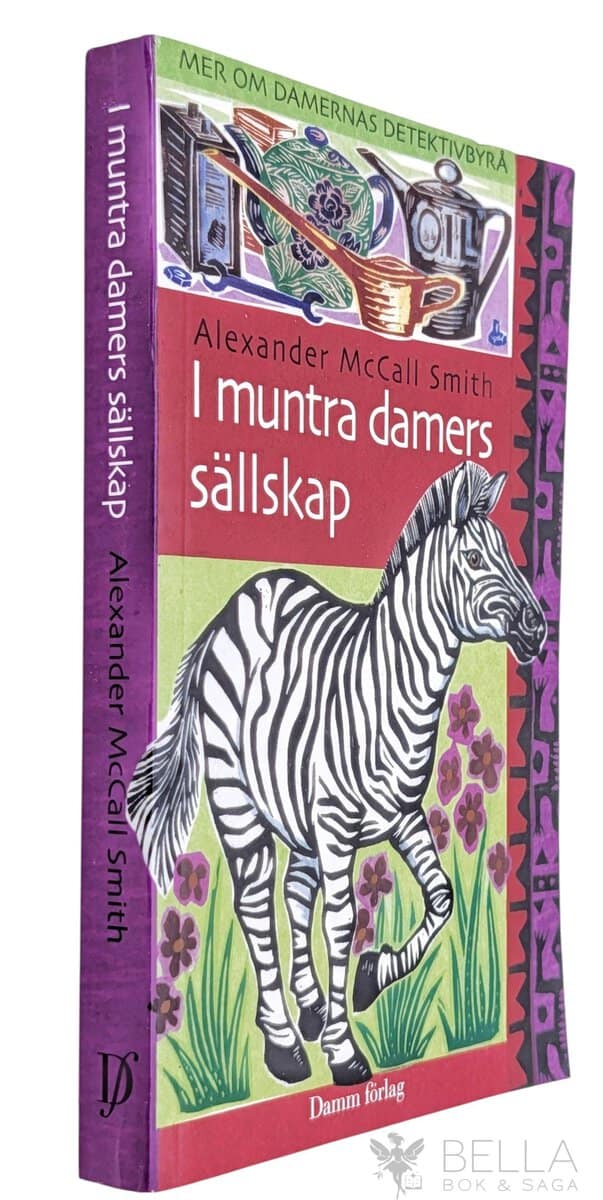 Alexander McCall Smith : I muntra damers sällskap