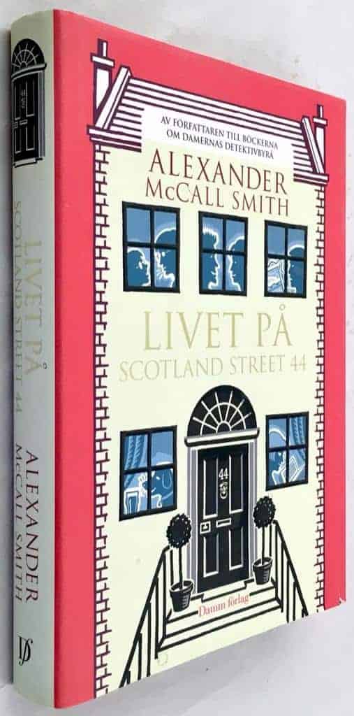 Alexander McCall Smith : Livet på Scotland Street 44