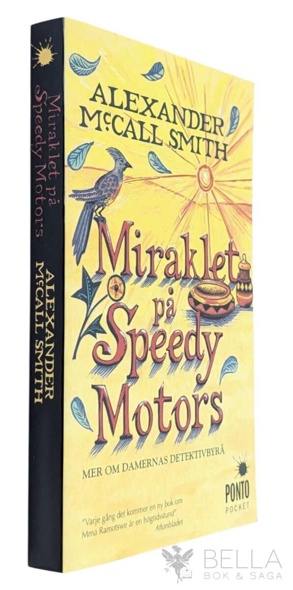 Alexander McCall Smith : Miraklet på Speedy Motors