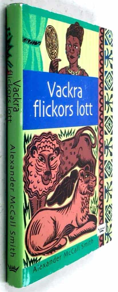 Alexander McCall Smith : Vackra flickors lott - Mer om damernas detektivbyrå