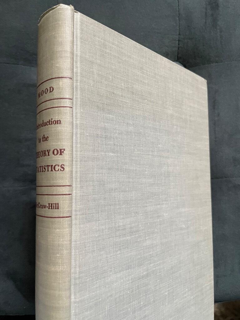Alexander McFarlane Mood : Introduction to the Theory of Statistics