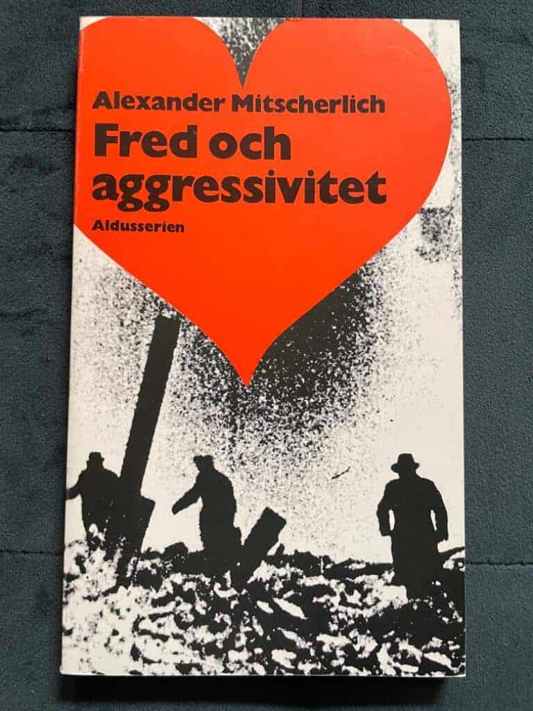 Alexander Mitscherlich : Fred och aggressivitet