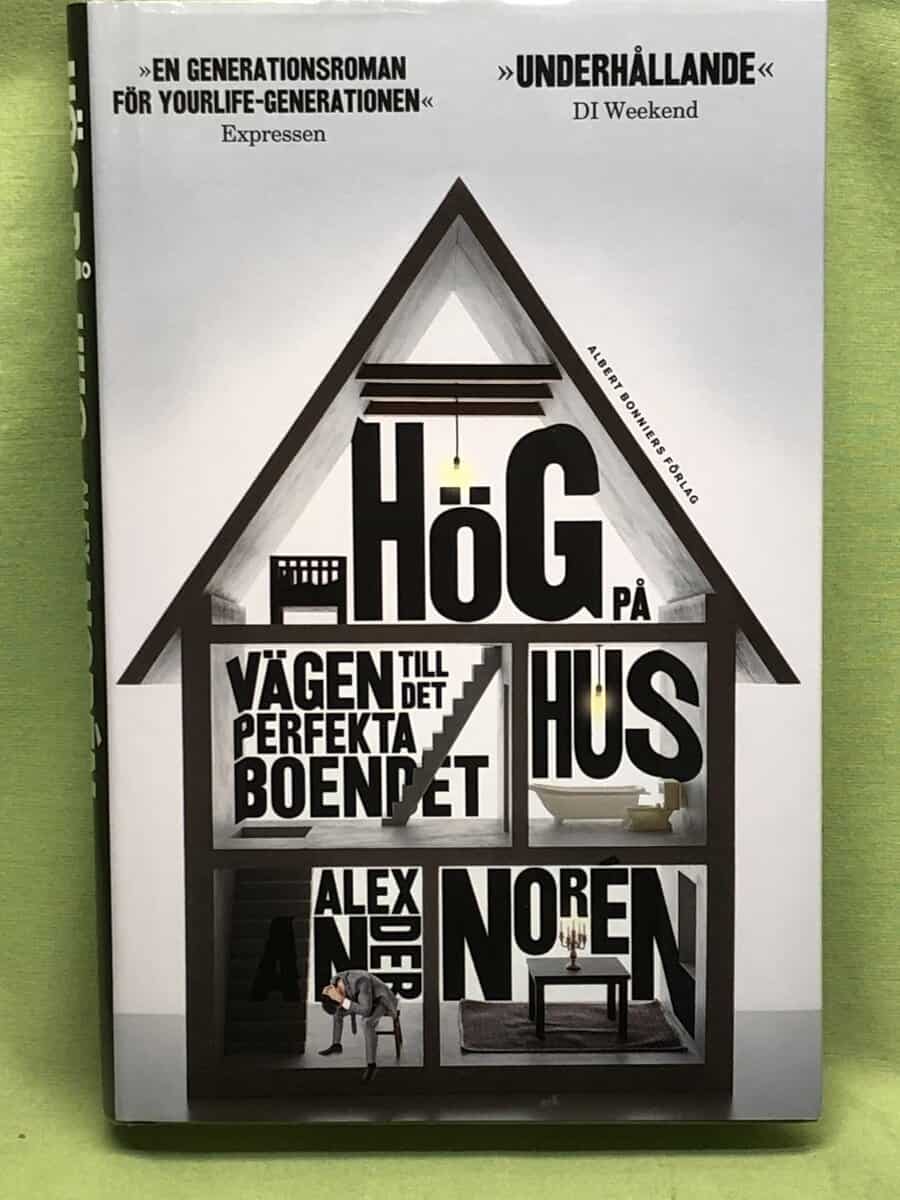 Alexander Norén : Hög på hus
