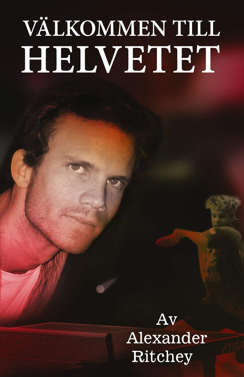 Alexander Ritchey : Välkommen till helvetet