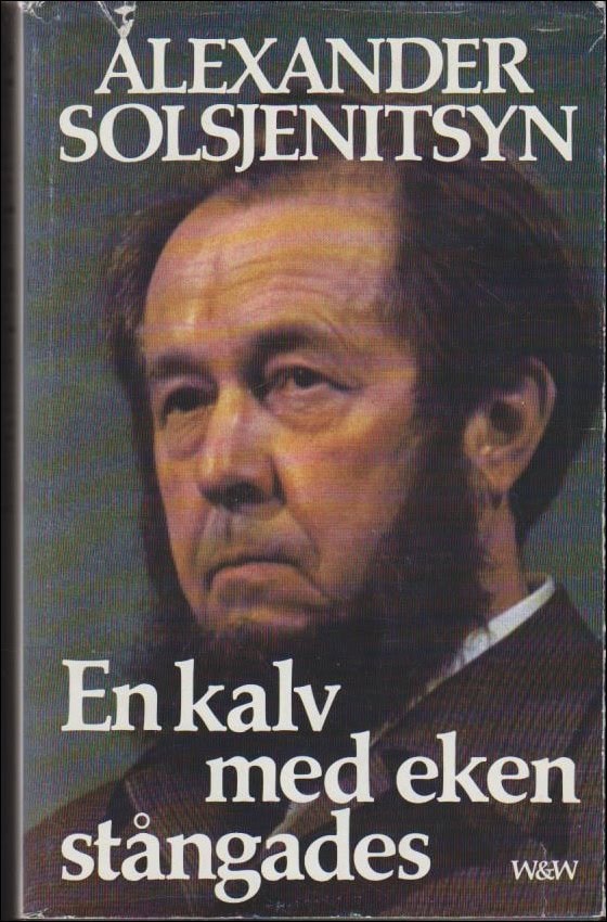 Alexander Solsjenitsyn : En kalv med eken stångades