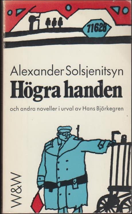 Alexander Solsjenitsyn : Högra handen och andra noveller