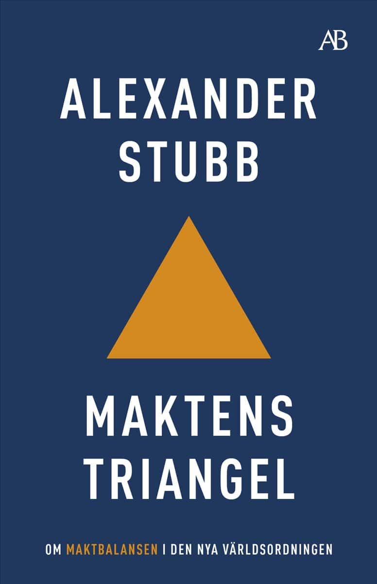 Alexander Stubb : Maktens triangel