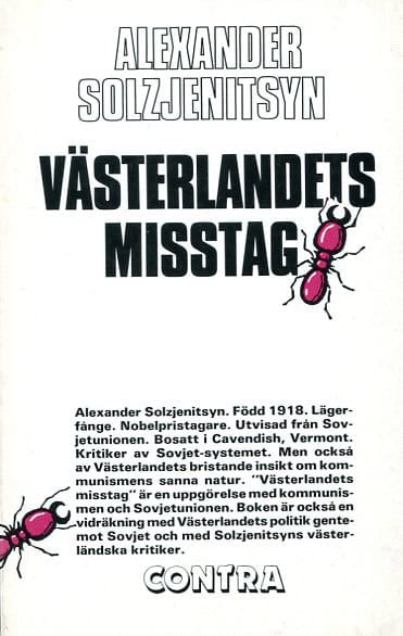 Alexandr Solzjenitsyn : Västerlandets misstag