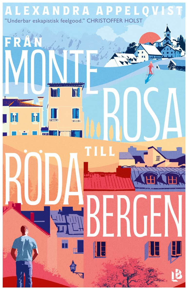 Alexandra Appelqvist : Från Monterosa till Röda bergen