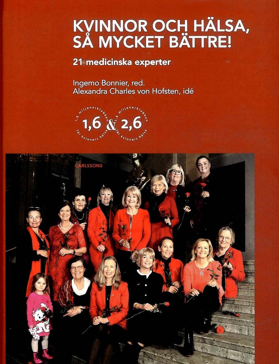 Charles von Hofsten, Alexandra ; Bonnier, Ingemo ; Schenck-Gustafsson, Karin : Kvinnor och hälsa