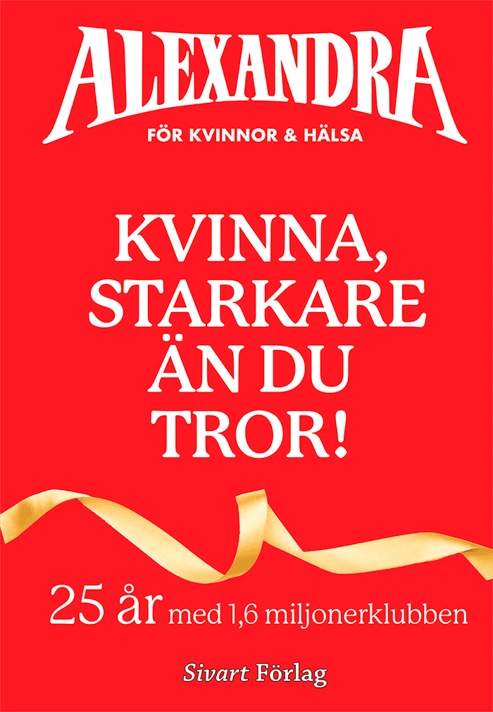 Alexandra Charles : Kvinna, starkare än du tror : 25 år med 1,6 miljonerklubben