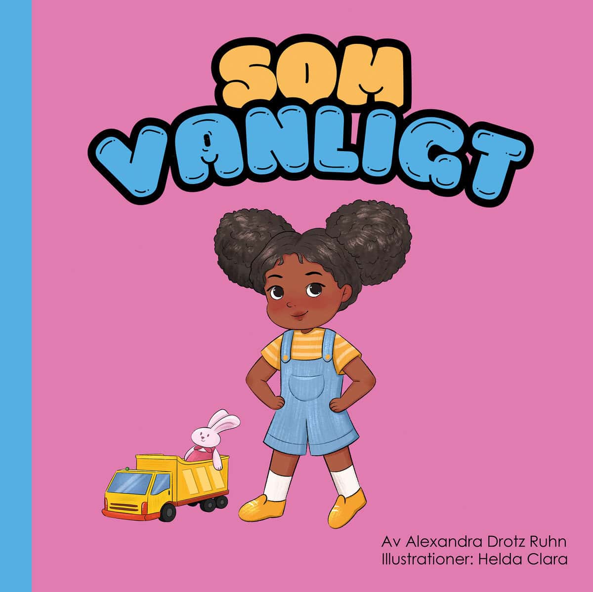 Alexandra Drotz Ruhn : Som vanligt