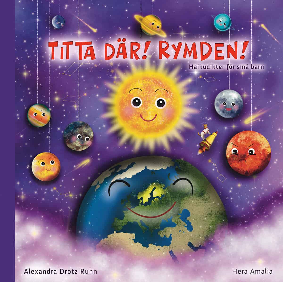 Alexandra Drotz Ruhn : Titta där! Rymden!