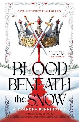Alexandra Kennington : Blood Beneath the Snow