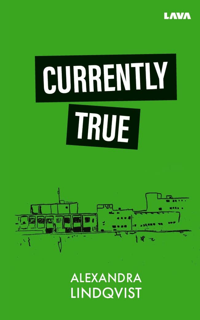 Alexandra Lindqvist : Currently True