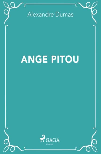 Alexandre Dumas : Ange Pitou