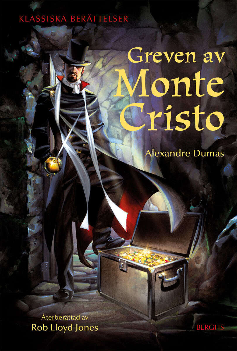 Alexandre Dumas : Greven av Monte Cristo