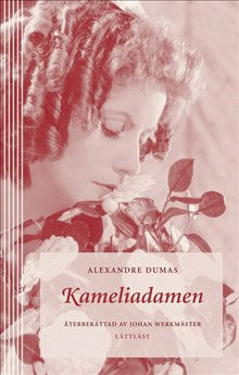 Alexandre Dumas : Kameliadamen (lättläst)