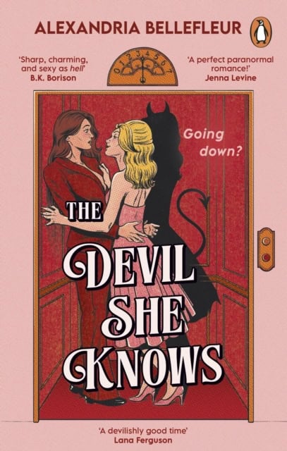 Alexandria Bellefleur : The Devil She Knows
