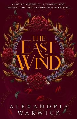 Alexandria Warwick : The East Wind