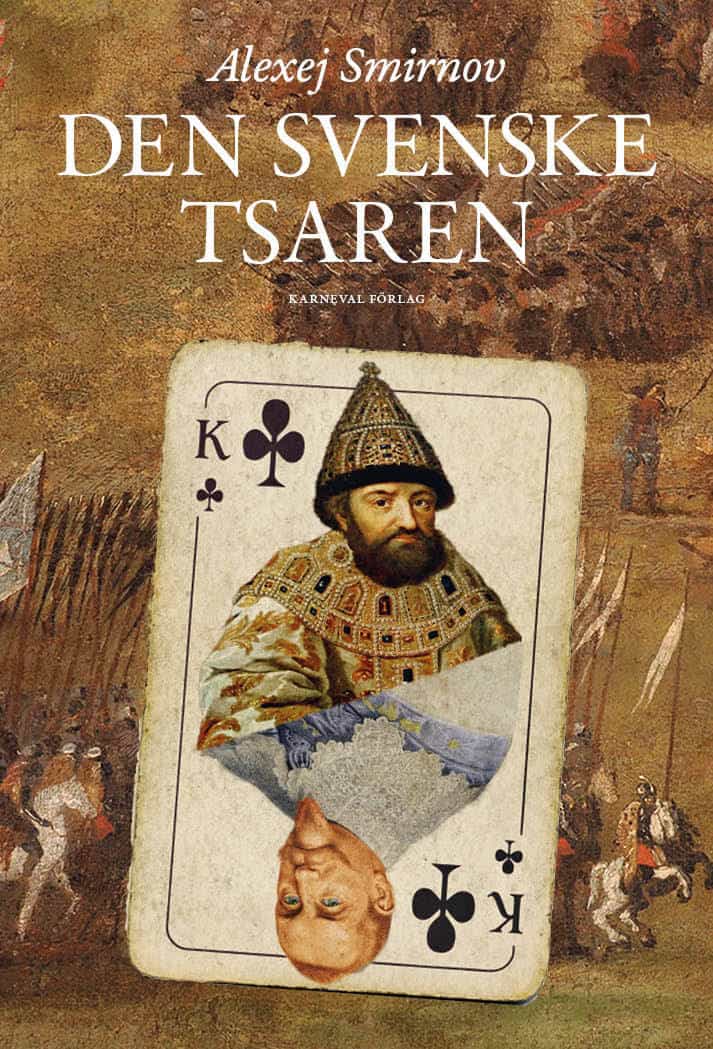 Alexej Smirnov : Den svenske tsaren